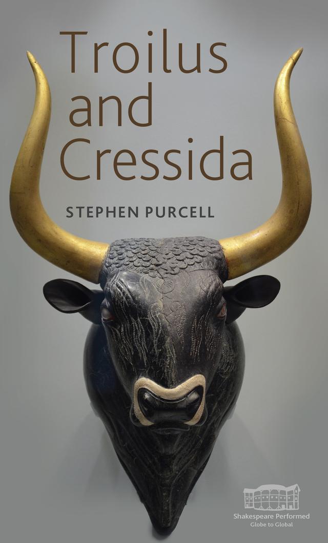 Troilus and Cressida by Stephen Purcell