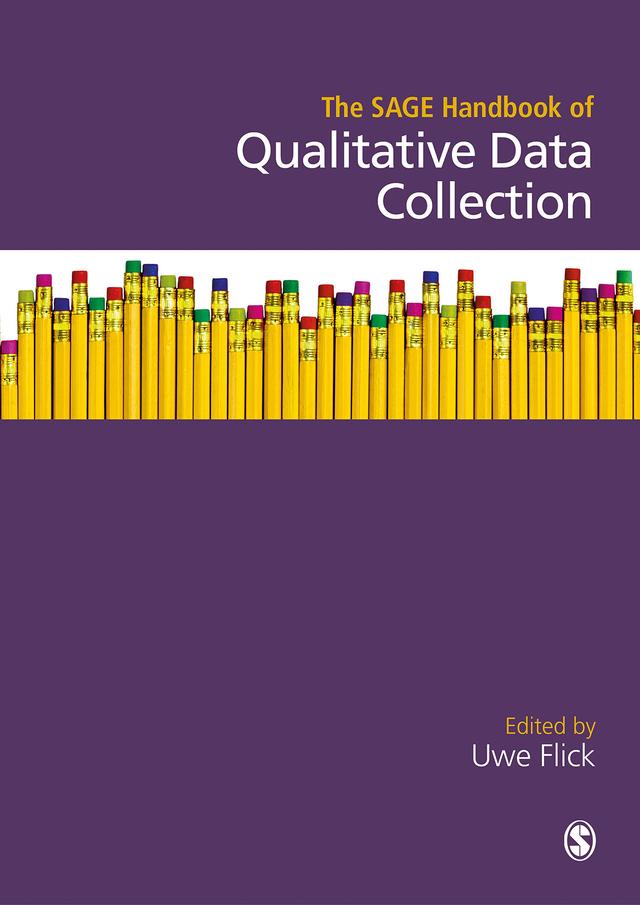 The SAGE Handbook of Qualitative Data Collection by Uwe Flick