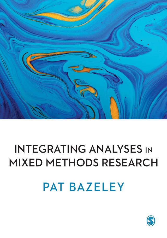 Integrating Analyses in Mixed Methods Research by Patricia Bazeley