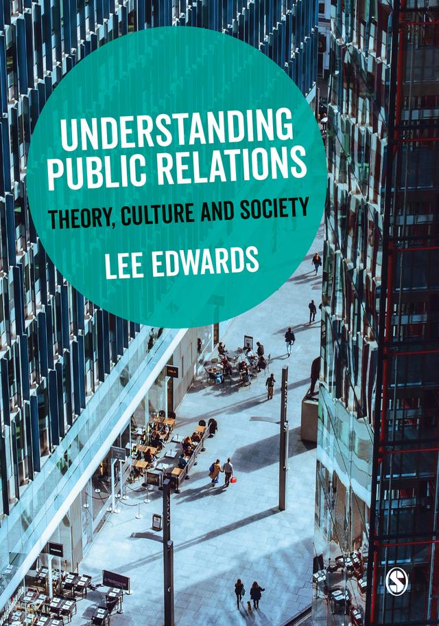 Understanding Public Relations by Lee Edwards