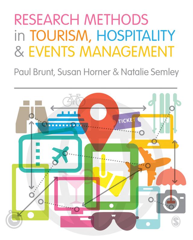 Research Methods in Tourism, Hospitality and Events Management by Paul Brunt