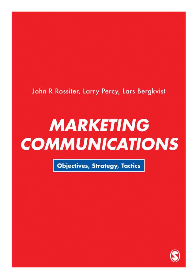 Marketing Communications by John R Rossiter