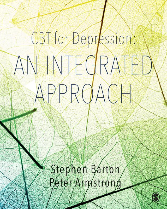 CBT for Depression: An Integrated Approach by Stephen Barton