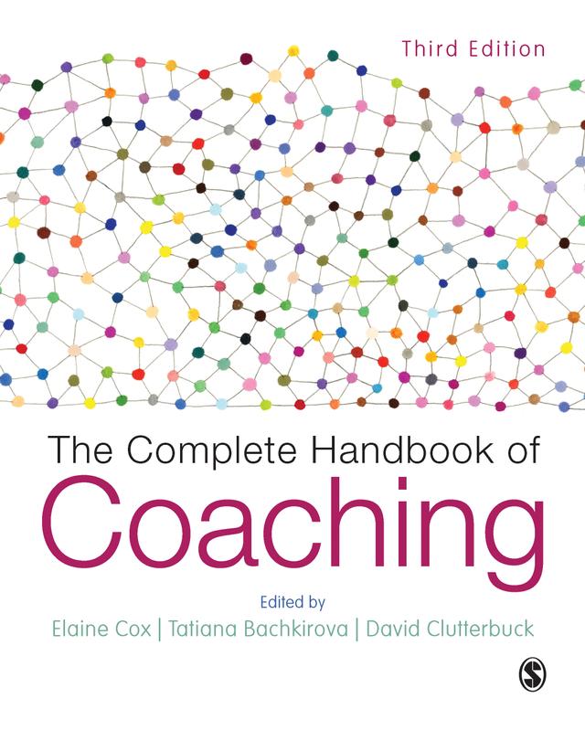 The Complete Handbook of Coaching by Elaine Cox