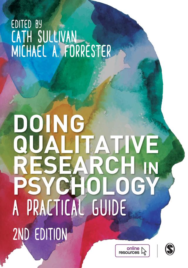 Doing Qualitative Research in Psychology by Cath Sullivan