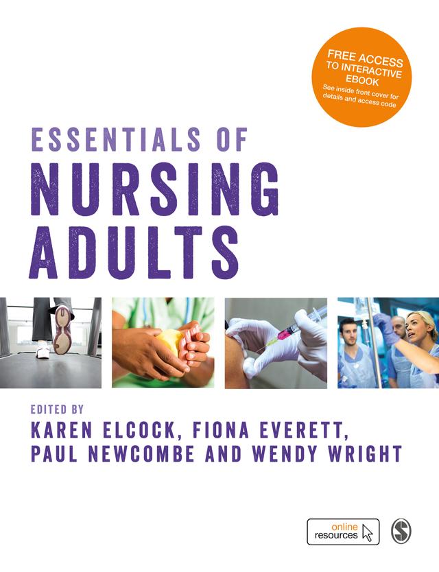 Essentials of Nursing Adults by Karen Elcock