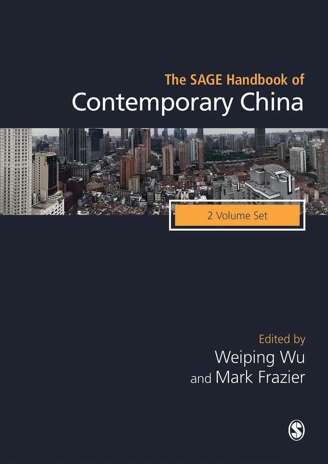 The SAGE Handbook of Contemporary China by Weiping Wu