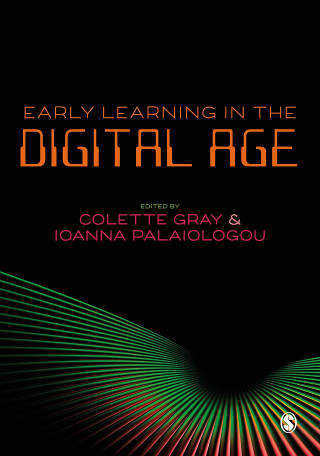 Early Learning in the Digital Age by Colette Gray