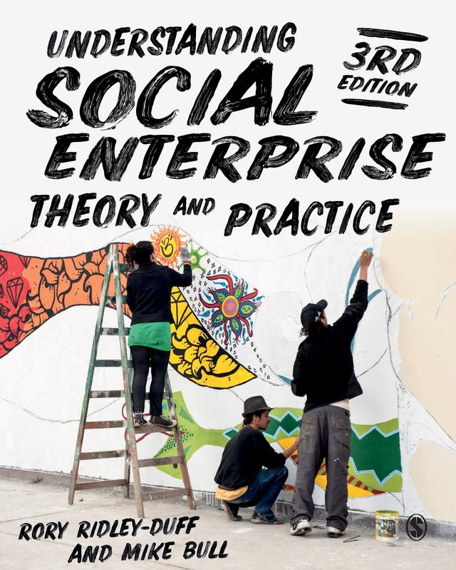 Understanding Social Enterprise by Rory Ridley-Duff