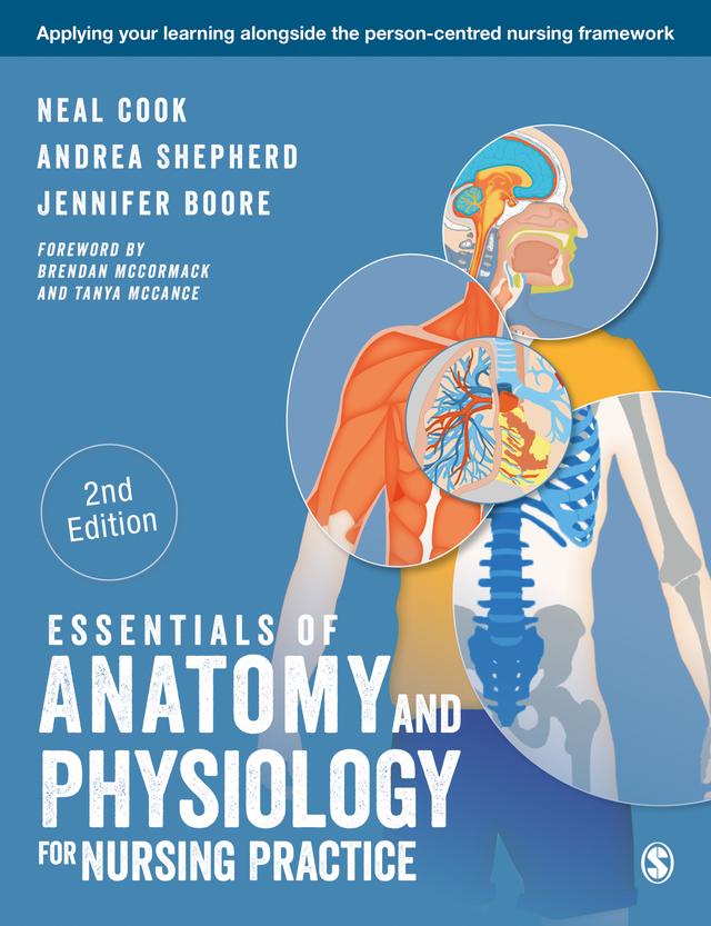 Essentials of Anatomy and Physiology for Nursing Practice by Neal Cook