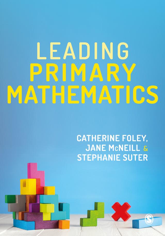 Leading Primary Mathematics by Catherine Foley