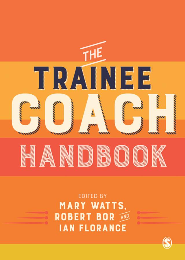The Trainee Coach Handbook by Mary Watts
