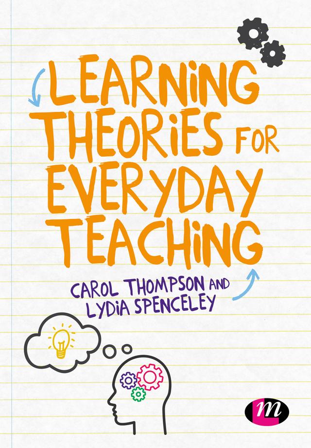Learning Theories for Everyday Teaching by Carol Thompson