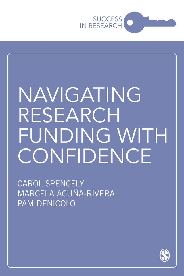 Navigating Research Funding with Confidence by Carol Spencely
