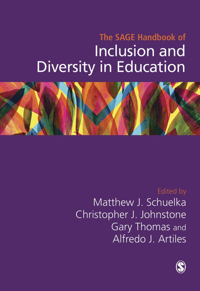 The SAGE Handbook of Inclusion and Diversity in Education by Matthew J. Schuelka