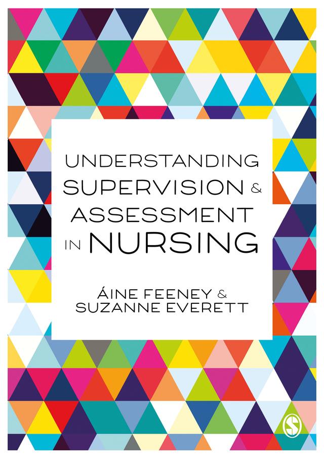 Understanding Supervision and Assessment in Nursing by Áine Feeney