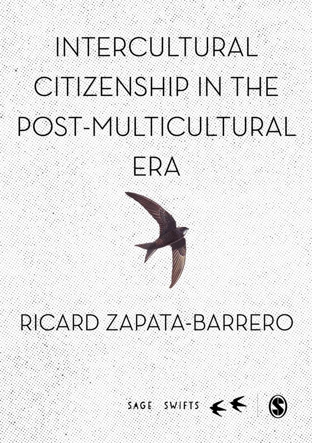 Intercultural Citizenship in the Post-Multicultural Era by Ricard Zapata-Barrero
