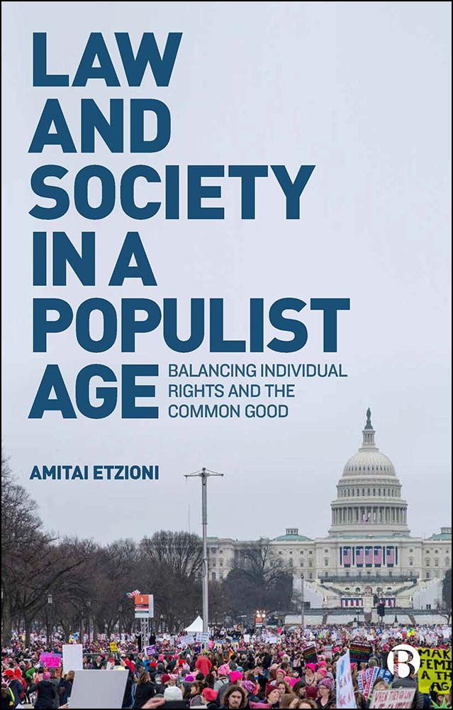 Law and Society in a Populist Age by Amitai Etzioni