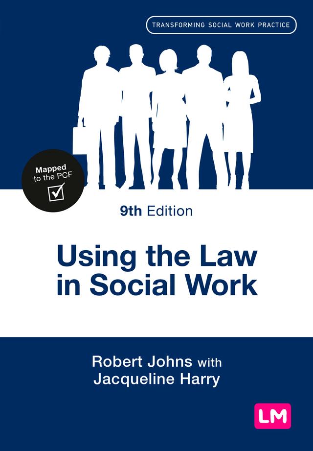 Using the Law in Social Work by Robert Johns