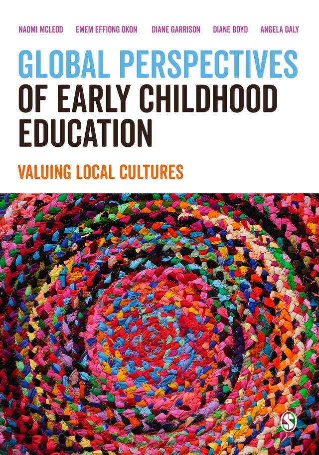 Global Perspectives of Early Childhood Education by Naomi McLeod