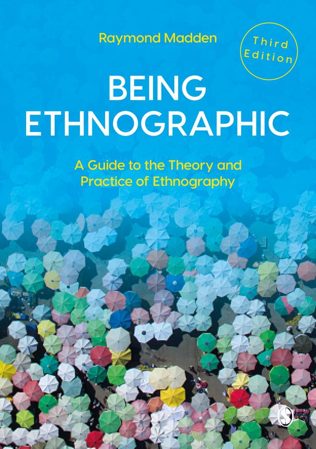 Being Ethnographic by Raymond Madden