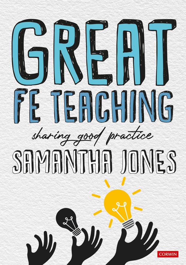Great FE Teaching by Samantha Jones