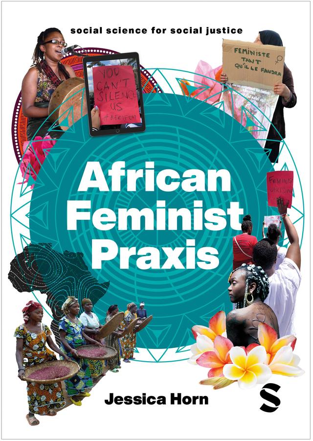 African Feminist Praxis by Jessica Horn