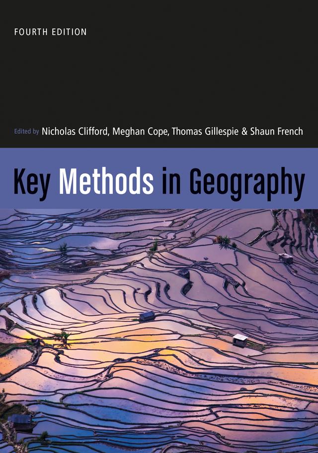 Key Methods in Geography by Nicholas Clifford