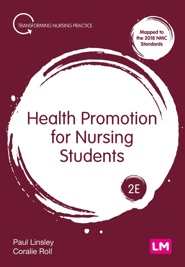 Health Promotion for Nursing Students by Paul Linsley