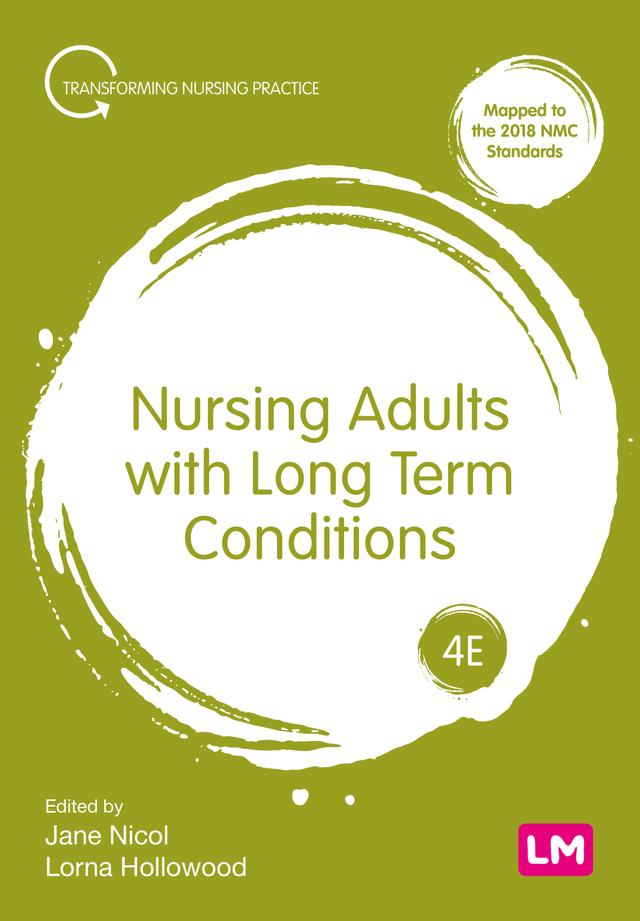 Nursing Adults with Long Term Conditions by Jane Nicol