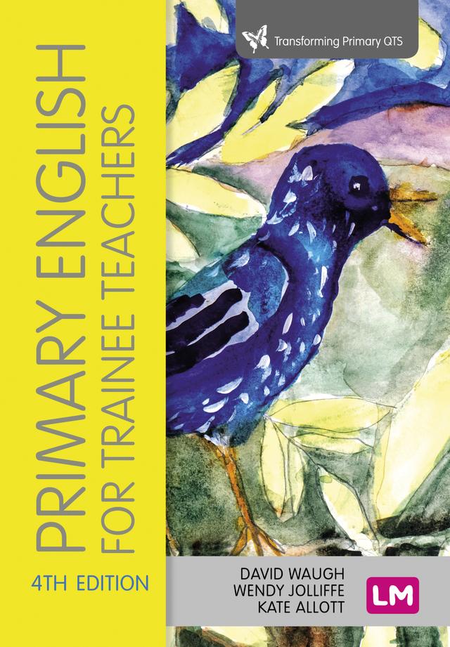 Primary English for Trainee Teachers by David Waugh