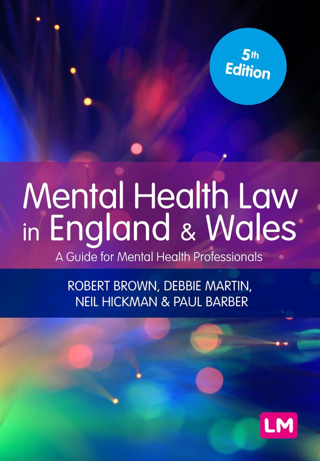 Mental Health Law in England and Wales by Robert Brown