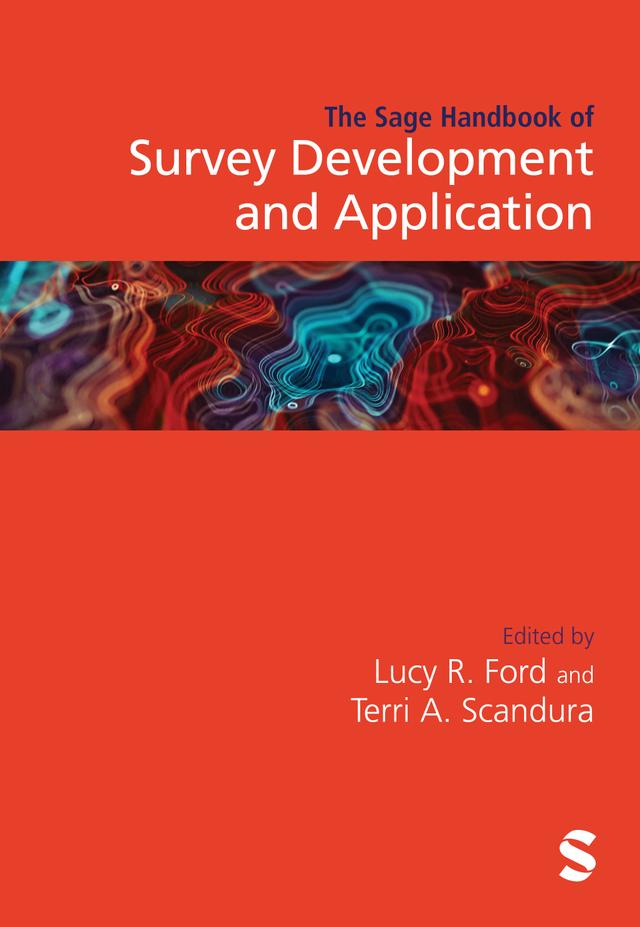The Sage Handbook of Survey Development and Application by Lucy R. Ford