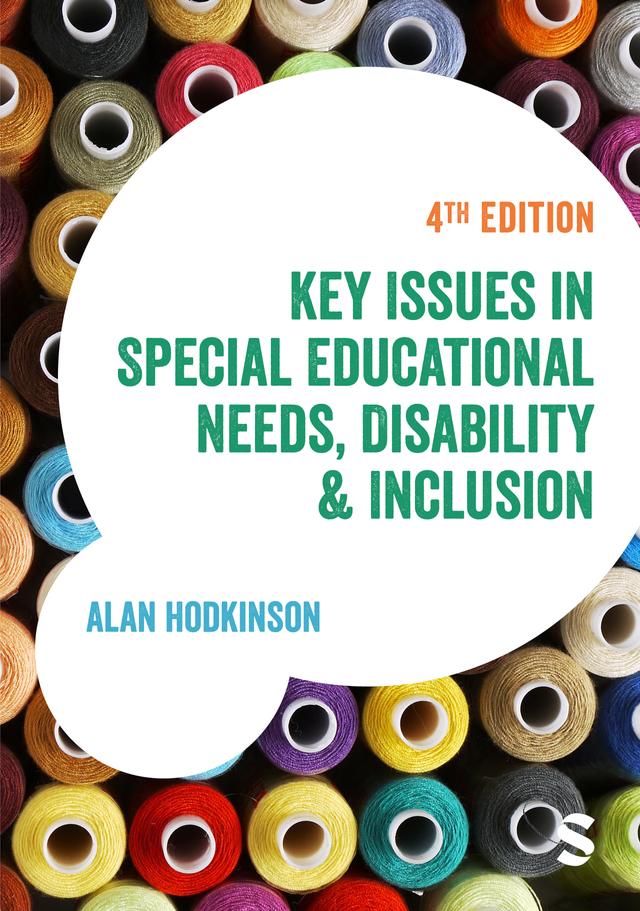 Key Issues in Special Educational Needs, Disability and Inclusion by Alan Hodkinson