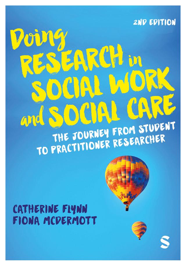 Doing Research in Social Work and Social Care by Catherine Flynn, Fiona McDermott