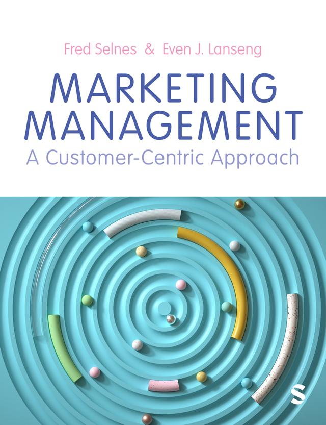 Marketing Management by Even J. Lanseng, Fred Selnes