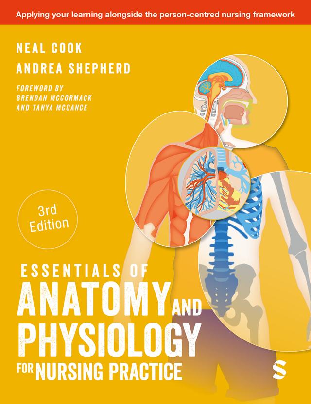 Essentials of Anatomy and Physiology for Nursing Practice by Andrea Shepherd, Neal Cook