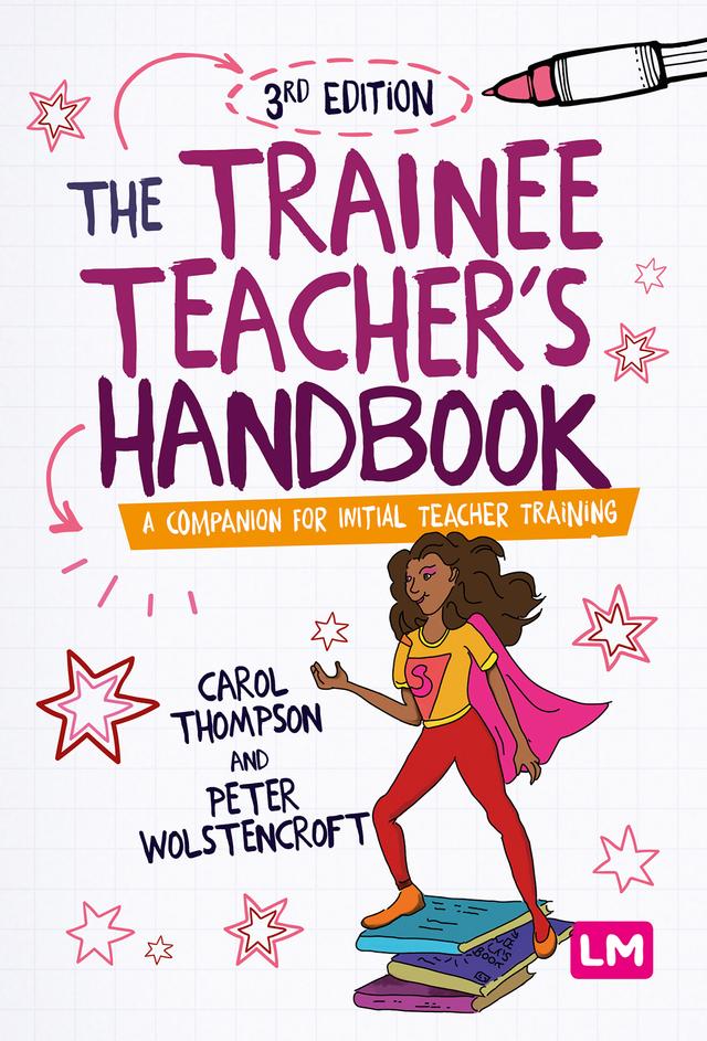 The Trainee Teacher′s Handbook by Carol Thompson