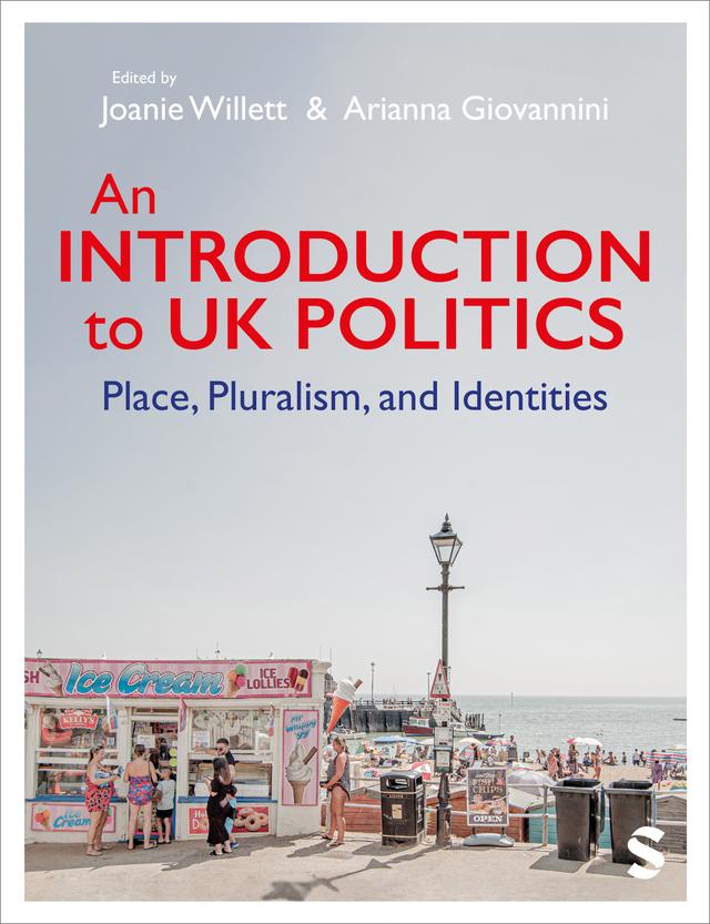 An Introduction to UK Politics by Joanie Willett