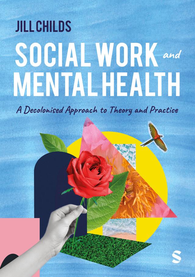 Social Work and Mental Health by Jill Childs