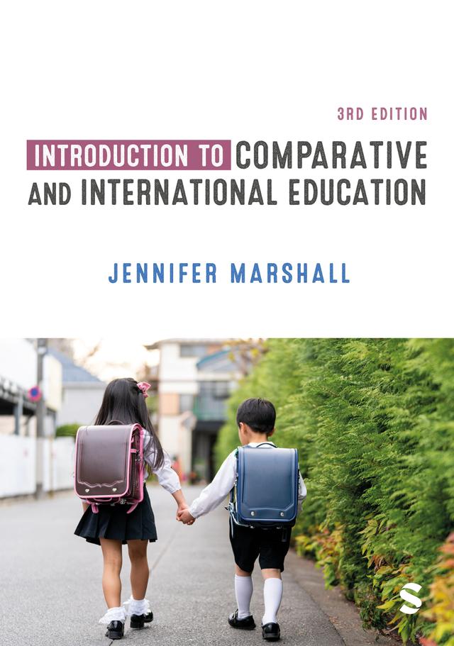 Introduction to Comparative and International Education by Jennifer Marshall