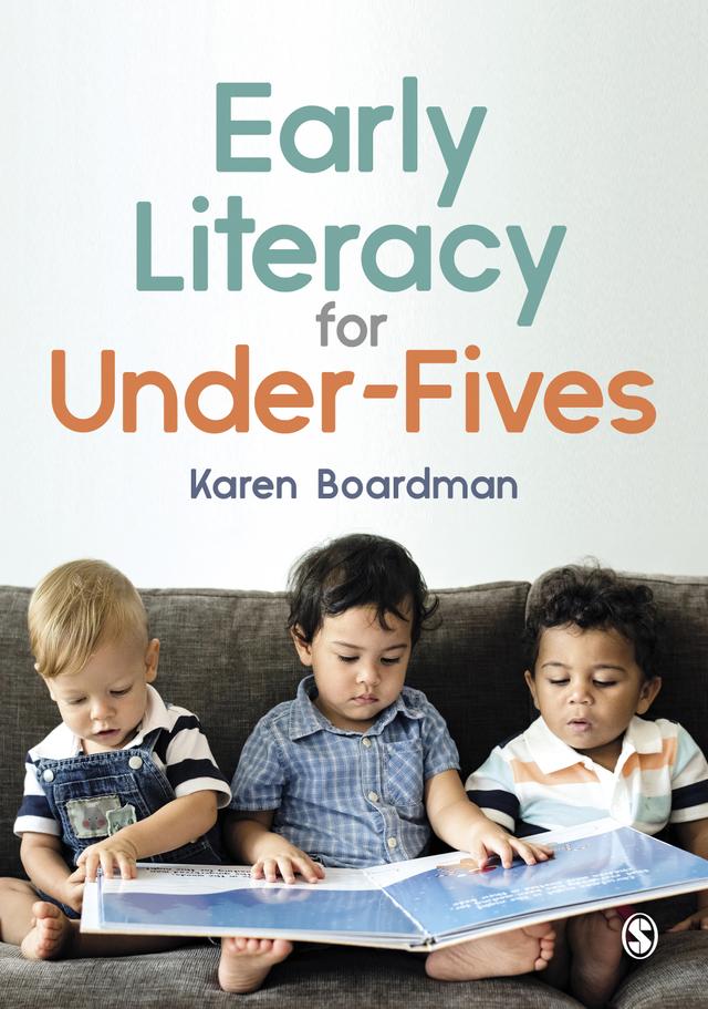 Early Literacy For Under-Fives by Karen Boardman