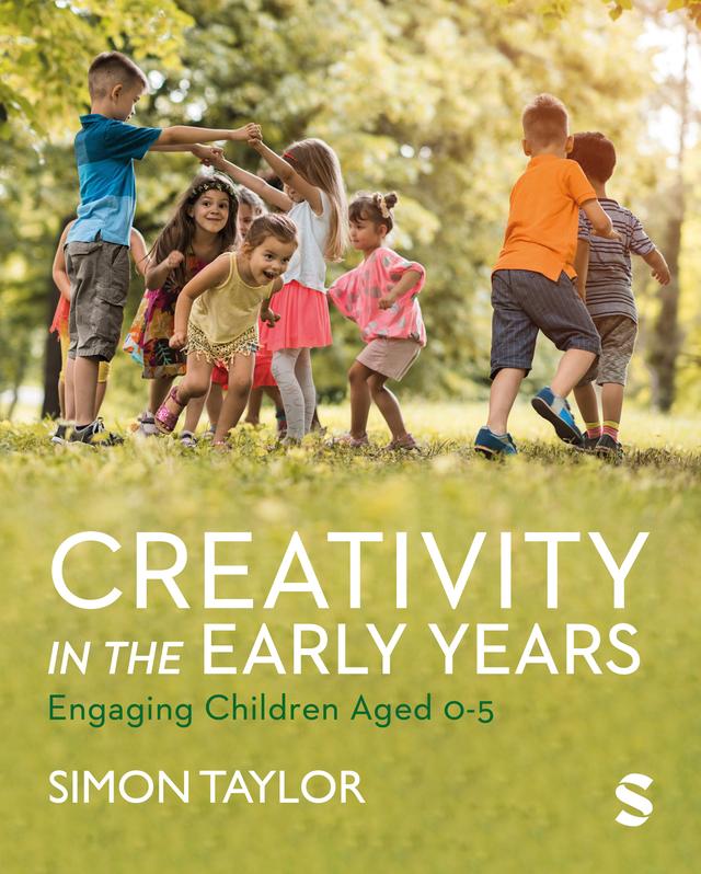 Creativity in the Early Years by Simon Taylor
