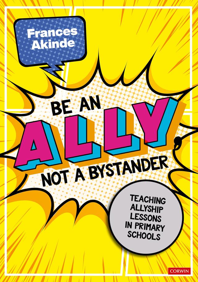 Be an Ally, not a Bystander by Frances Akinde