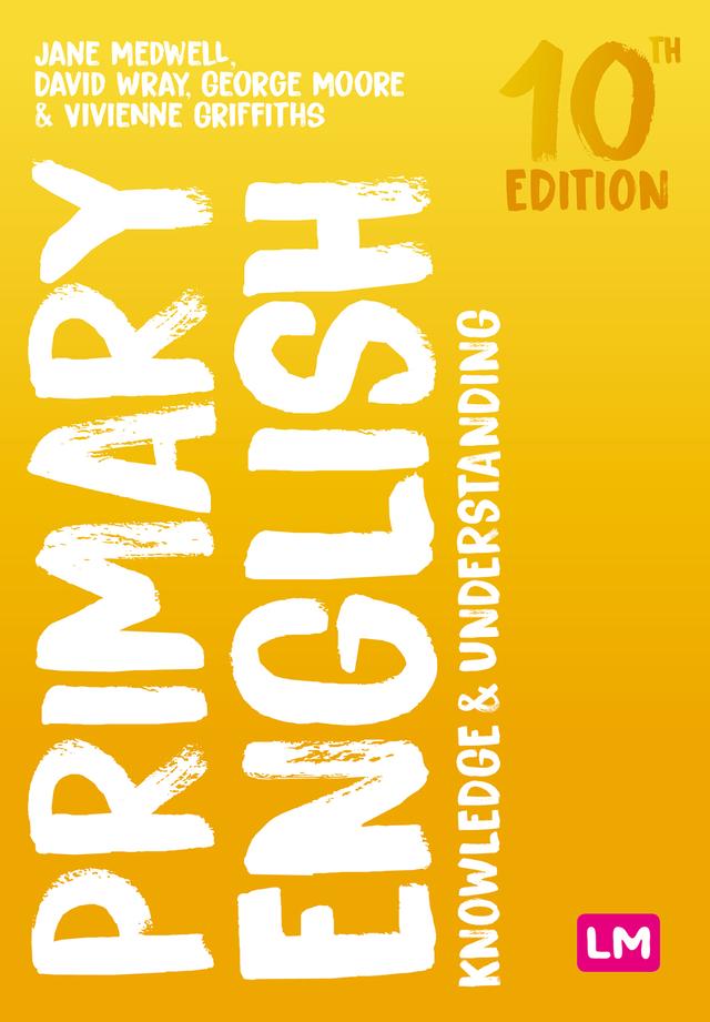 Primary English: Knowledge and Understanding by Jane Medwell