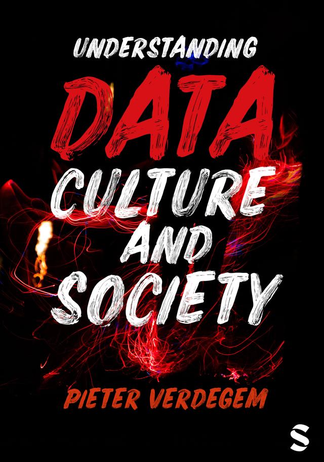 Understanding Data, Culture and Society by Pieter Verdegem