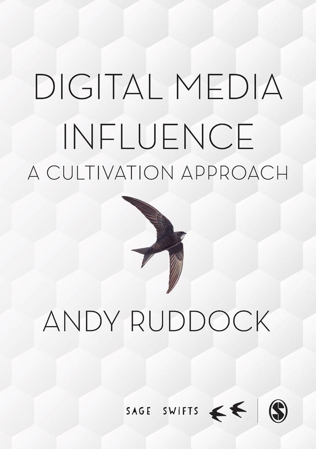 Digital Media Influence by Andy Ruddock