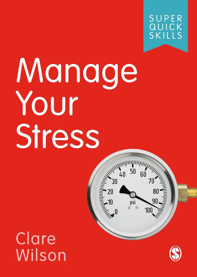 Manage Your Stress by Clare Wilson