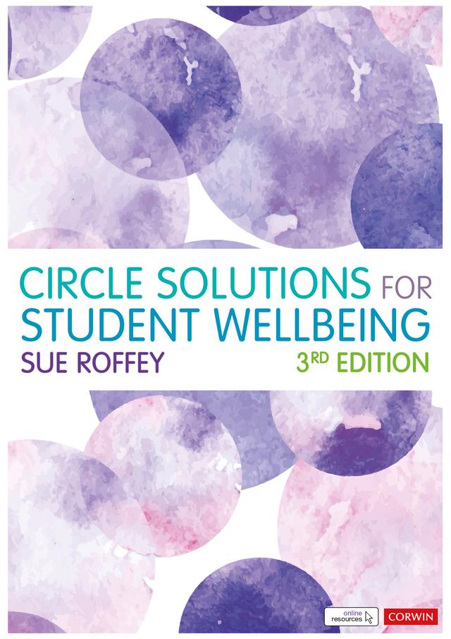 Circle Solutions for Student Wellbeing by Sue Roffey