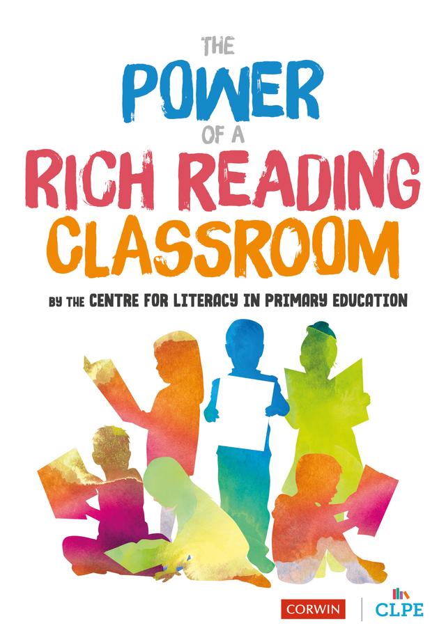 The Power of a Rich Reading Classroom by CLPE
